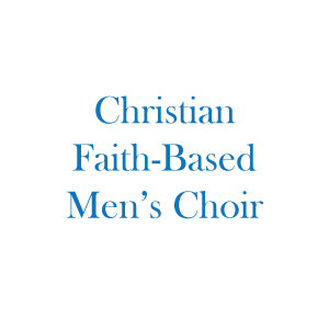 Christian Mens Choir